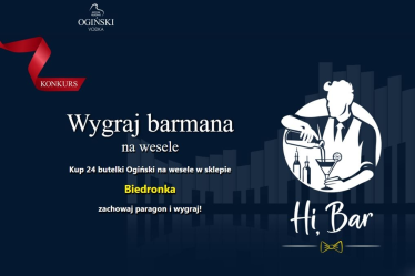 Konkurs "Ogiński: Wygraj Barmana na wesele" Biedronka, 18+