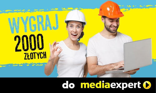Wygraj 2000 złotych do Media Expert! do godz. 6:00