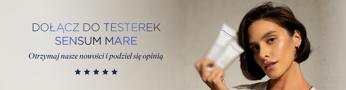 Konkurs "Dołącz do testerek SENSUM MARE"
