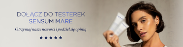Konkurs "Dołącz do testerek SENSUM MARE"