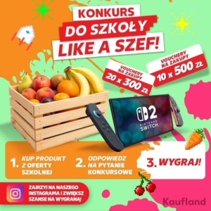 Konkurs "Wróć do szkoły like a szef" Kaufland