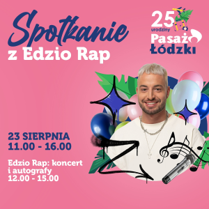 Wygraj indywidualne spotkanie z Edzio Rap