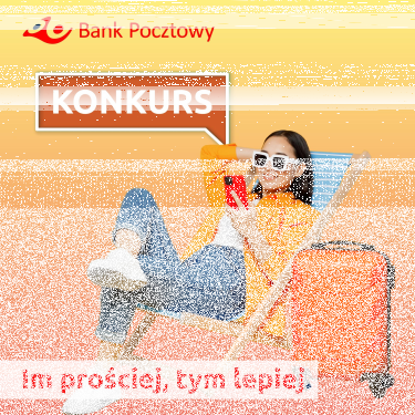 Konkurs "Bezpieczne wakacje z Bankiem Pocztowym"