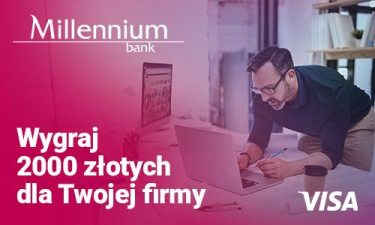 Wygraj 2000 złotych dla swojej firmy! do godz. 14:00