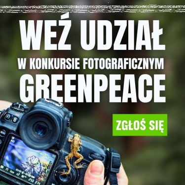 Konkurs fotograficzny Greenpeace