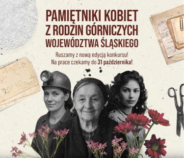 Konkurs "Pamiętniki kobiet z rodzin górniczych województwa śląskiego"