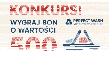 Wygraj bon do Perfect Wash! do godz. 20:00