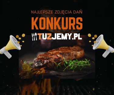 Konkurs "Zdjęcie dania z restauracji"