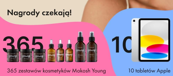 Konkurs "Czuj się dobrze w swojej skórze zaufaj ekspertom Mokosh"