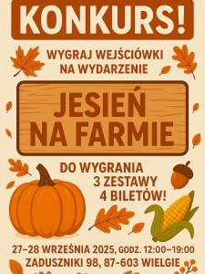Konkurs "Jesień na Farmie w Labiryncie Zaduszniki" do godz. 20:00