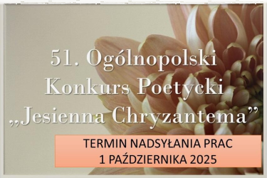 Ogólnopolski Konkurs Poetycki "Jesienna Chryzantema"