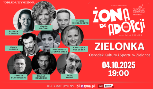 Wygraj podwójną wejściówkę na spektakl "Żona do adopcji" w Zielonce