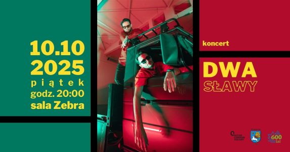 Ełk: Konkurs "Koncert rapowy DWA SŁAWY w Ełckim Centrum Kultury" do godz. 18:00