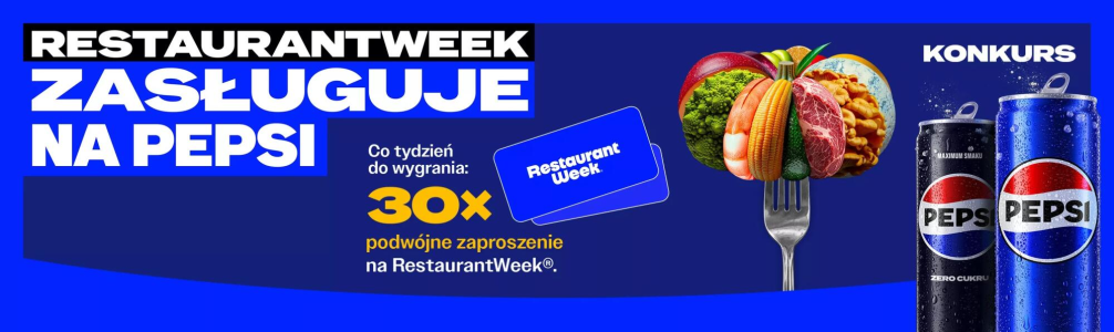 Konkurs "RestaurantWeek® z Pepsi Jesień 2025"