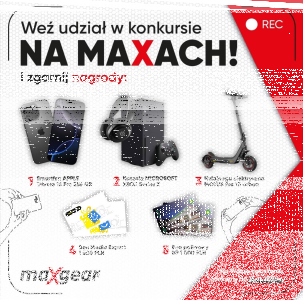 Konkurs NA MAXACH - wygraj z MaXgear!