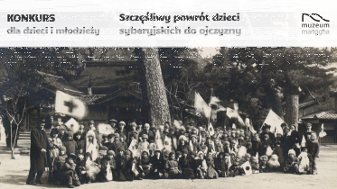 VII Konkurs o dzieciach syberyjskich