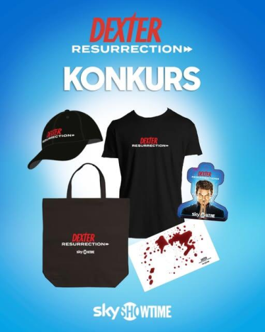 Konkurs "Dexter: Zmartwychwstanie"