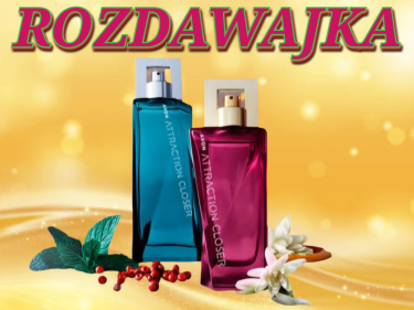 Wygraj zestat perfum ATTRACTION CLOSER Perfumy dla Niej + Perfumy dla Niego