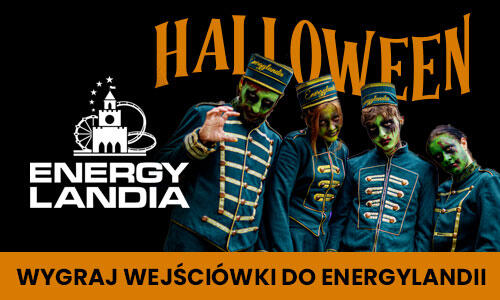 Wygraj wejściówki do Energylandii! do godz. 9:00