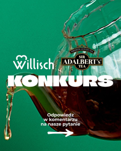 Konkurs "Willisch x Sir Adalbert’s Tea"