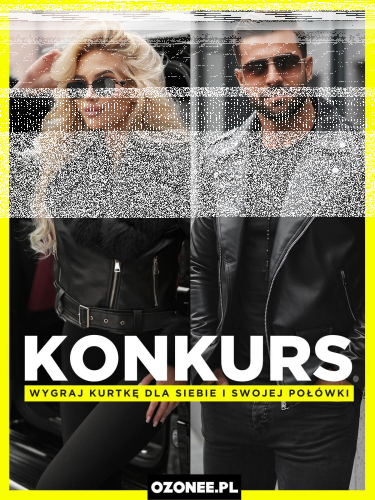 Wygraj kurtkę dla siebie i swojej połówki