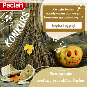 Konkurs "Paclan - Domowy horror"