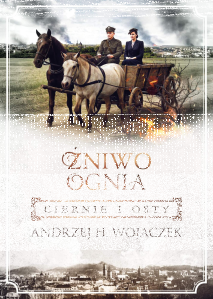 Wygraj książkę "Żniwo ognia. Ciernie i osty"