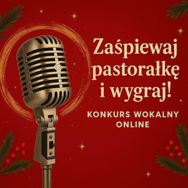 Świąteczny Konkurs Wokalny Muzycznej Kurtyny 2025