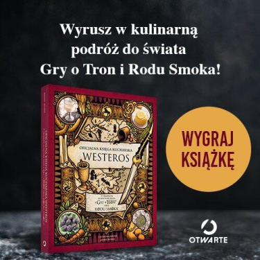 Konkurs "Oficjalna księga kucharska Westeros"
