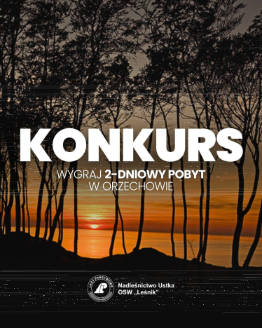 Wygraj 2-dniowy pobyt w Orzechowie