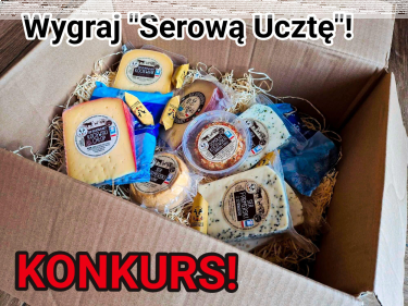 Wygraj pakiet "Serowa Uczta"