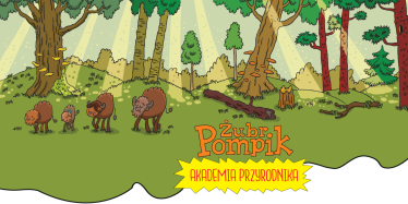 Konkurs "Akademia Przyrodnika Żubra Pompika"