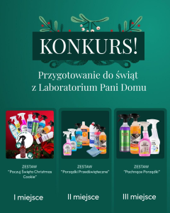 Konkurs "Przygotowanie do świąt z Laboratorium Pani Domu" do godz. 23
