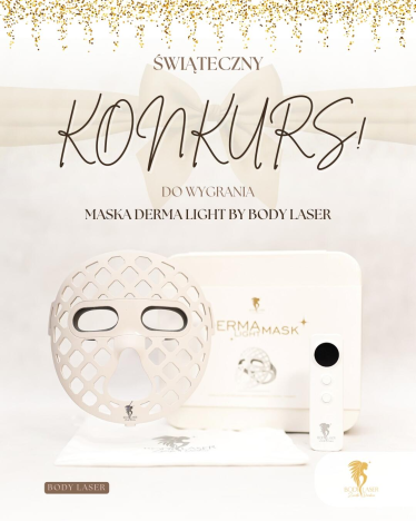 Świąteczny Konkurs – DERMA LIGHT MASK by BODY LASER