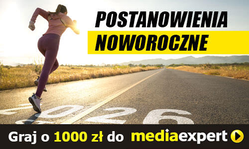 Konkurs "Graj o 1000 zł do Media Expert" do godz. 6:00