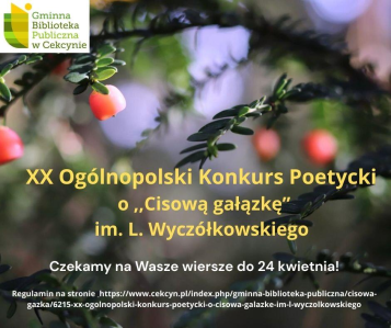 XX Ogólnopolski Konkurs Poetycki o "Cisową gałązkę" im. L. Wyczółkowskiego