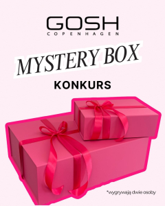 Konkurs "MYSTERY BOX z GOSH"