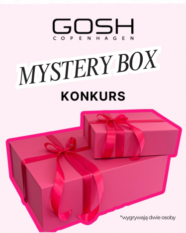 Konkurs "MYSTERY BOX z GOSH"
