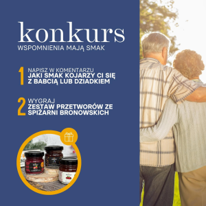 Wygraj przetwory spiżarni Bronowscy