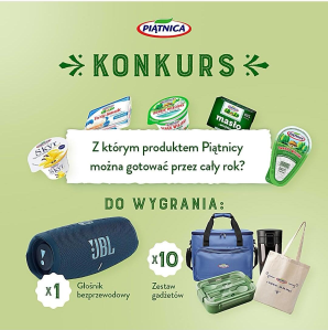 Konkurs "Z którym produktem Piątnicy można gotować cały rok?"