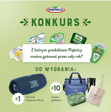 Konkurs "Z którym produktem Piątnicy można gotować cały rok?"