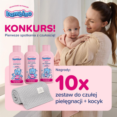 Konkurs "Pierwsze spotkania z czułością! Bambino"