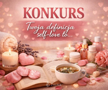 Konkurs "Twoja definicja self-love"