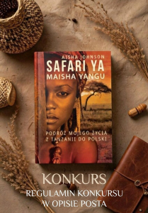 Wygraj książkę "Safari ya Maisha Yangu – Podróż mojego życia"