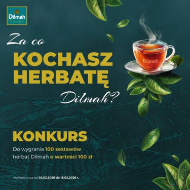 Konkurs "Za co kochasz herbatę Dilmah?"