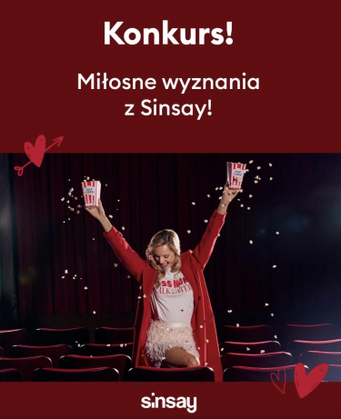 Konkurs "Miłosne wyznania z Sinsay"