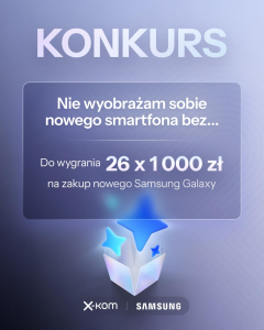 Konkurs "Nie wyobrażam sobie nowego smartfona bez...."