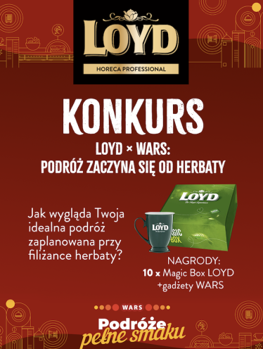 Konkurs "LOYD x WARS: Podróż zaczyna się od herbaty"