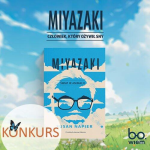 Konkurs "Miyazaki. Świat w animacji"
