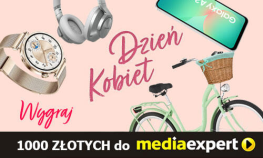 Konkurs "Dzień Kobiet - wygraj kartę podarunkową do Media Expert" do godz. 14:00